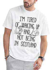 I'm Tired Of Waking Up And Not Being In Scotland - Scottish T-Shirt - 白色 - 查看 1