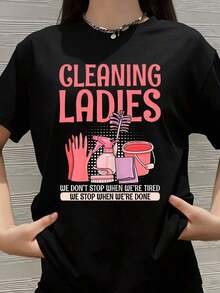 Camiseta para Mujer "Limpia Damas, No Nos Detenemos Cuando Estamos Cansadas, Nos Detenemos Cuando Terminamos" - Camiseta Gráfica de Artículos de Limpieza, Regalo para Personal de Limpieza, Ropa de Trabajo para Limpiadoras - Negro - Ver 7