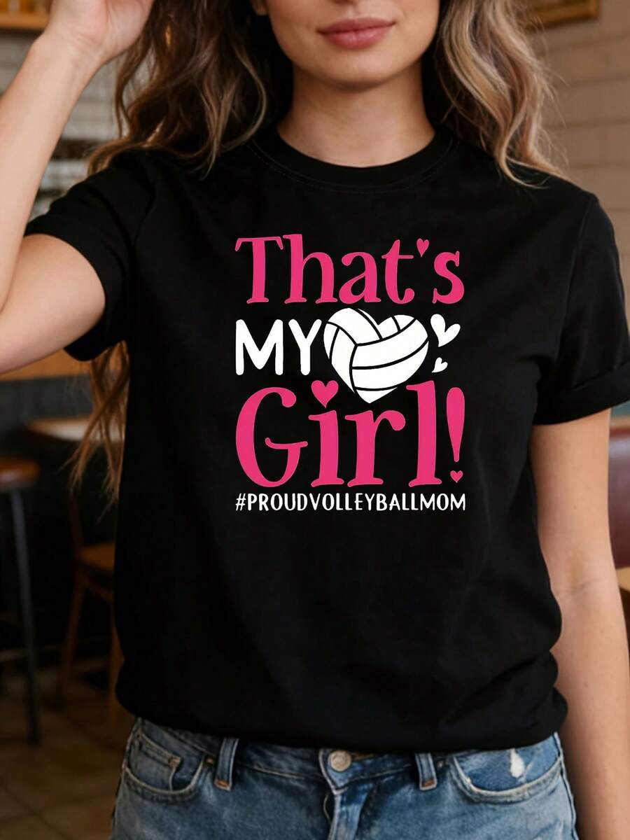 Women's Spring/Summer T-Shirt With A Volleyball And Heart Print, Featuring The "That's My Volleyball Girl" Design. Suitable For Volleyball Matches, Parent-Child Sports Gatherings, Mom's Daily Commute, Sports-Themed Events, And Casual Streetwear. - 黑色 - 查看 1