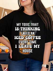 Mi característica tóxica es pensar que necesito un café helado cada vez que salgo de casa. Camiseta para mujer, regalo divertido para amantes del café, ropa casual de verano. - Negro - Ver 7
