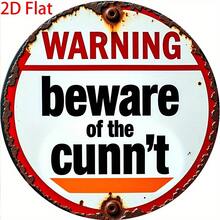 2D Flat, 1pc Vintage Round Sign - Humorous "Beware Of Cunning" Retro Wall Decor, Distressed Rustic Metal Plaque Suitable For Kitchen, Bar, Garage And Cafe Decoration - 8" X 8" Wall Hanging Warning Sign, 2D Flat (Hole Position Random) - A - View 5