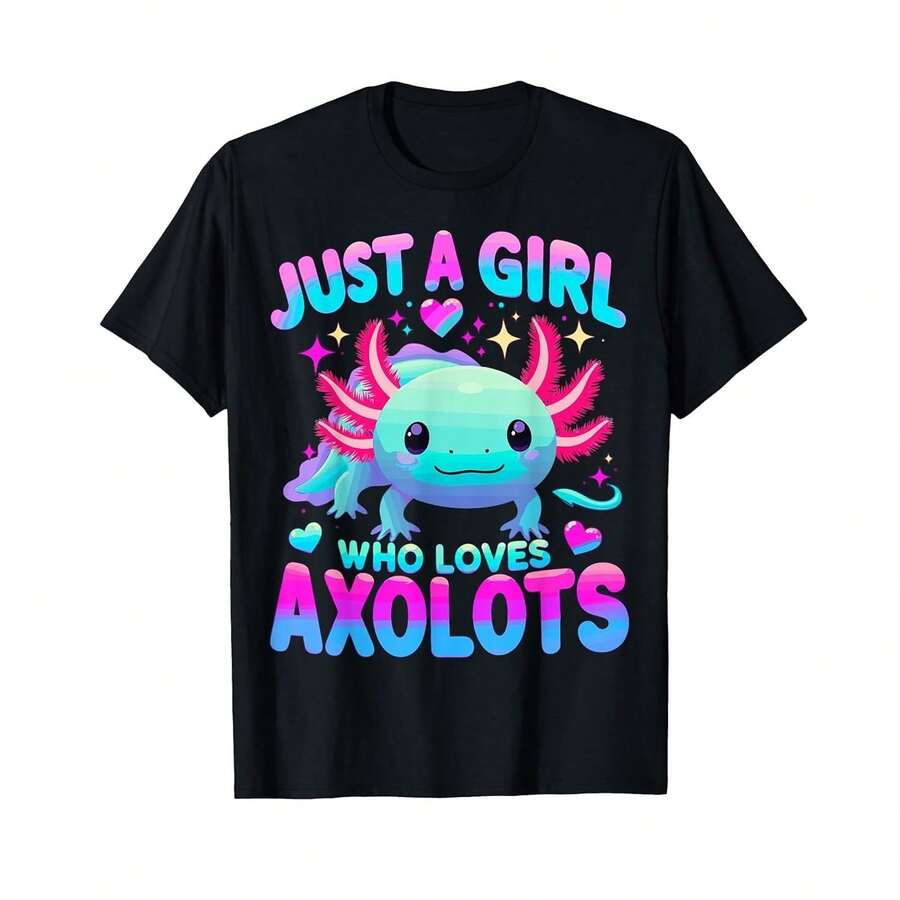Camiseta unisex de manga corta, Kawaii Axolotl Just A Girl Who Loves Axolotls T-Shirt, playeras hombre, spiderman, ,  mujer, romwe men, boho chic, regalos para maestros, camiseta de mujer, atuendos curvy para hombre, y2k - Negro - Ver 1