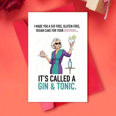 A Single Piece Of A Witty And Amusing Birthday Card Designed For A Friend, Sister, Or Female Colleague – Featuring A Chic Woman Illustrated With A Gin Cocktail, Complete With A Humorous Touch