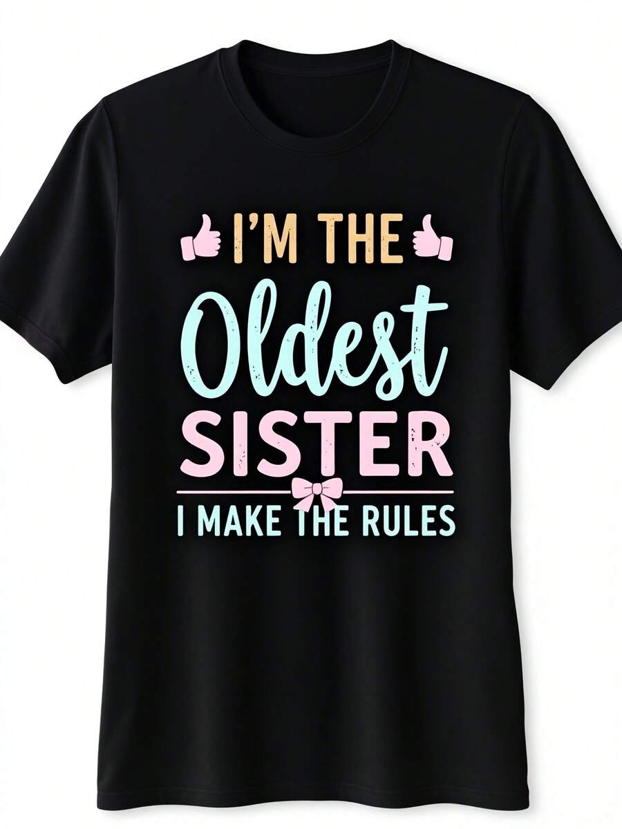 Funny "I Make The Rules" T-Shirt For Big Sister, Black T-Shirt With Teal Lettering, Matching Family T-Shirts For Sisters, Birthday Gifts, Birthday Party Outfits, Unisex For Adults, Casual Retro Short-Sleeved Crew Neck Print T-Shirt. - 黑色 - 查看 1