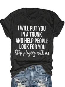 I'll Put You In The Trunk And Help People Find You. A Casual Black T-Shirt, Paired With Ripped Blue Jeans, Creates A  Summer Look, Perfect As A Birthday Or Mother's Day Gift, A Printed T-Shirt As A Gift For The Best Mom. - 黑色 - 查看 2