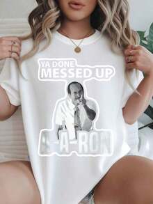 Vintage Ya Done Messed Up A A Ron Fashionable Casual Printed T-Shirt For Women, Suitable For All Seasons

-WhiteFashion - 白色 - 查看 1