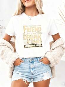 Camiseta de manga corta con la frase divertida 'Soy el amigo, pero estoy demasiado borracha para buscar a alguien más', 100% algodón. - Blanco 1 - Ver 2