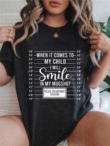 Camiseta Casual de Manga Corta para Mujer Estilo Vintage - Con la frase "When It Comes To My Child I Will Smile In My Mugshot", cuello redondo, top de verano, lavable a máquina, camisetas para damas, atuendo casual, aspecto moderno, ajuste cómodo.  
 -WhiteFashion - Negro - Ver 1