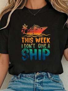 100% Algodón Esta Semana No Me Importa La Embarcación Camiseta Divertida de Crucero Camiseta Estampada Cuello Redondo Casual Manga Corta Camiseta Cómoda Para Primavera y Verano Ropa de Mujer - Negro - Ver 7