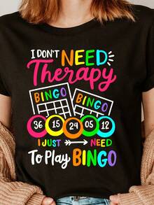 Stylish Casual Short-Sleeved Crew Neck T-Shirt With The Fun Print "I Don't Need To Relax, I Just Want To Play Bingo", Suitable For Spring And Summer, Chic Fashion T-Shirt. - 黑色 - 查看 2