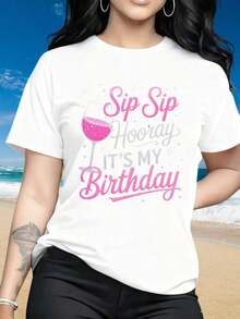 Women's T-Shirts, Casual Short Sleeve Round Neck Printed T-Shirt, "Sip Sip Hooray Its My Birthday" Design, Gift For Her At Beach Parties, Summer Celebrations, Christmas Parties, Sports Activities, Holidays And Other Festive Events (220G). - 白色 - 查看 1