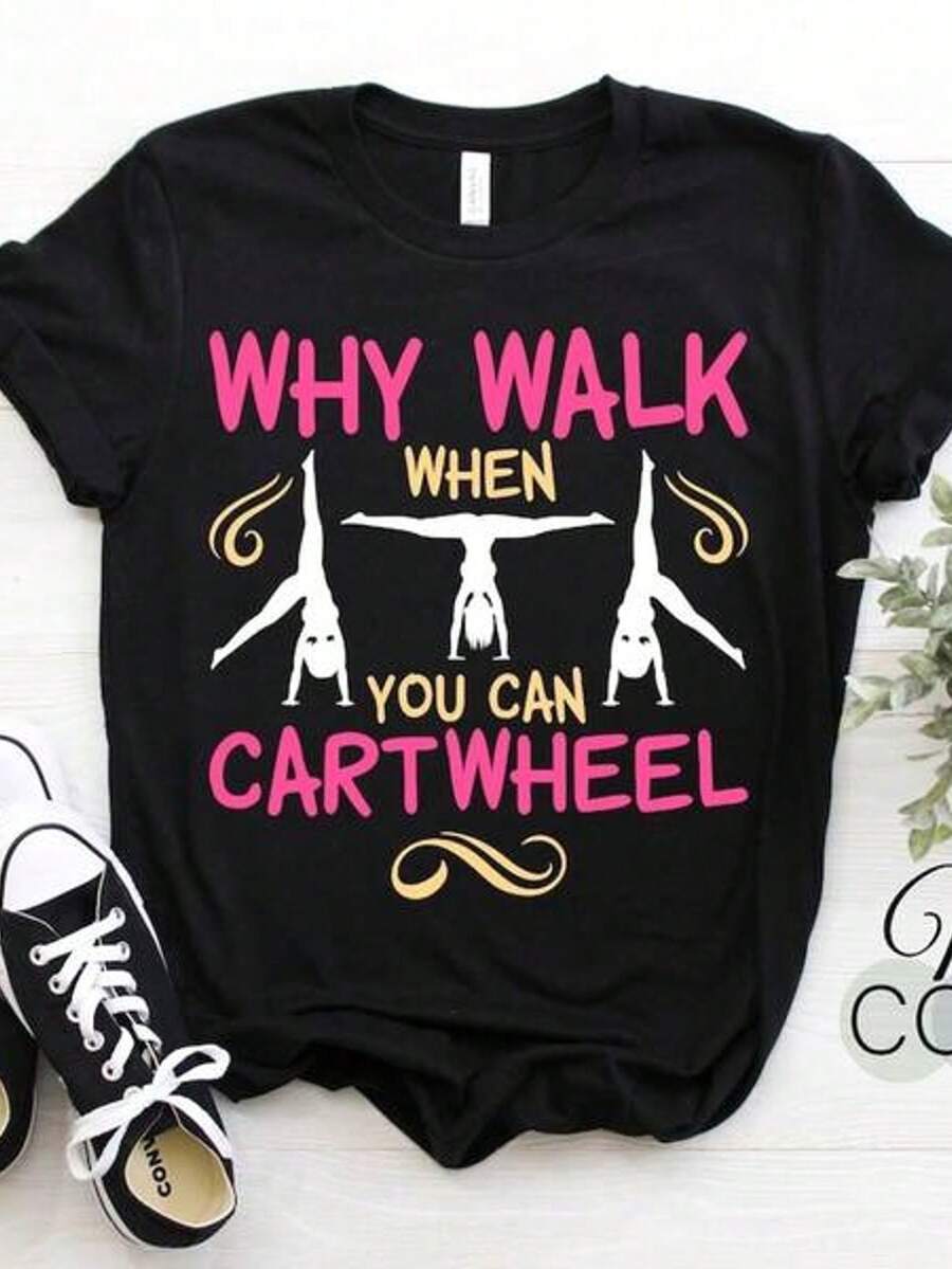 Why Walk When You Can Cartwheel Gymnastics Gymnast Gift Tees, Fans Present, Cartwheel Tumbling Lover Athlete Girl, Adult Kids Cute T-Shirts, 4-Year-Old Girl Beachwear, 4-Year-Old Girl Spring Outfits, Mom And Daughter Beachwear - 黑色 - 查看 1