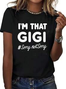 Elegante camiseta diaria para mujer con el eslogan "Soy la única, Gigi - no hay necesidad de disculparse" - Top de cuello redondo con declaración audaz, color blanco. |   Camisa suave y elástica para uso diario |   Ropa casual holgada para mujer |   Lavable a máquina, adecuado para uso diario, ropa de fin de semana, diseño divertido, tela transpirable, mangas cortas, moderno y a la moda, cómodo para adultos, camiseta elegante y a la moda. - Negro - Ver 1