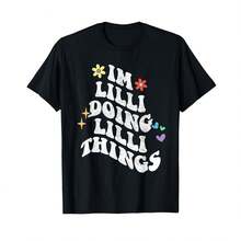 Camiseta unisex de manga corta, Camiseta divertida para el Día de la Madre con diseño Retro Groovy Im Lilli Doing Lilli Things, camisetas para hombre, Spiderman, , camisetas para mujer, Romwe para hombre, boho chic, regalos para maestros, camiseta para mujer, ropa curvy para hombre, y2k. - Negro - Ver 6