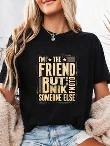 Camiseta de manga corta con la frase divertida 'Soy el amigo, pero estoy demasiado borracha para buscar a alguien más', 100% algodón. - Negro 2 - Ver 6
