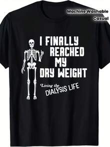 Funny Dialysis T-Shirt With Humor - Slogan "I Finally Reached My Dry Weight", Unisex Casual T-Shirt For Dialysis Patients And Caregivers, Gym, Streetwear, Casual Wear, Machine Washable, Retro Crew Neck Style - 黑色 - 查看 2