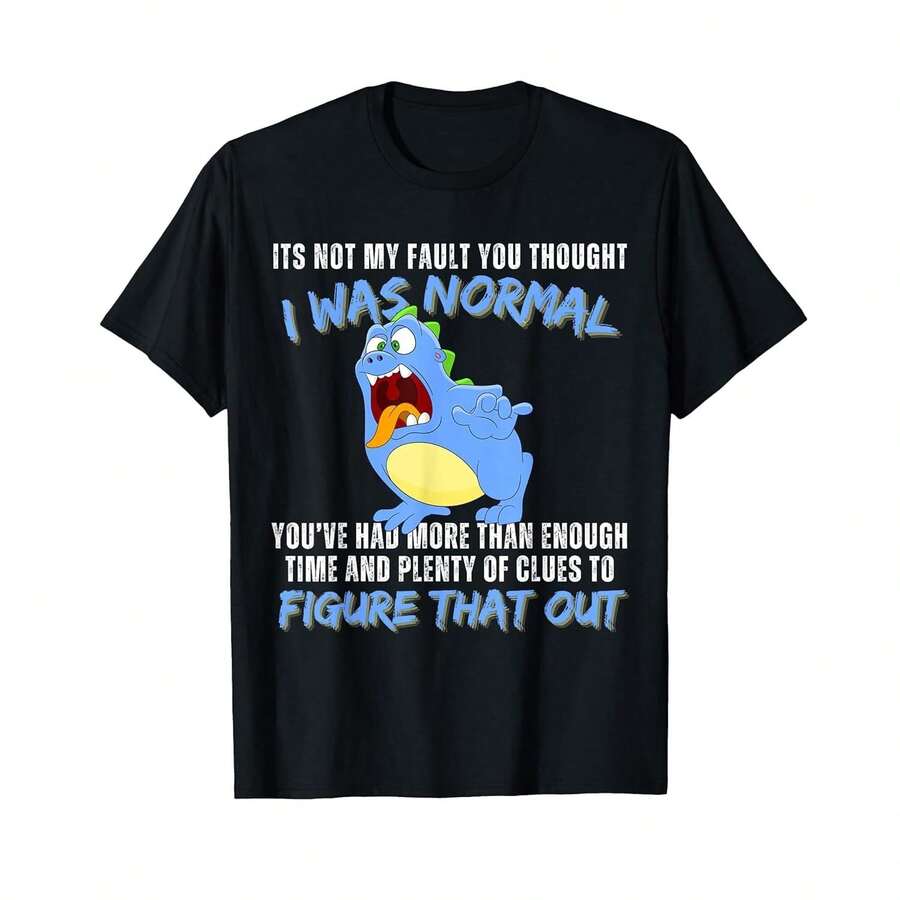 Camiseta unisex de manga corta, No es mi culpa que pensaras que era un monstruo normal y divertido, playeras hombre, spiderman, ,  mujer, romwe men, boho chic, regalos para maestros, camiseta de mujer, atuendos curvos para hombre, y2k. - Negro - Ver 1