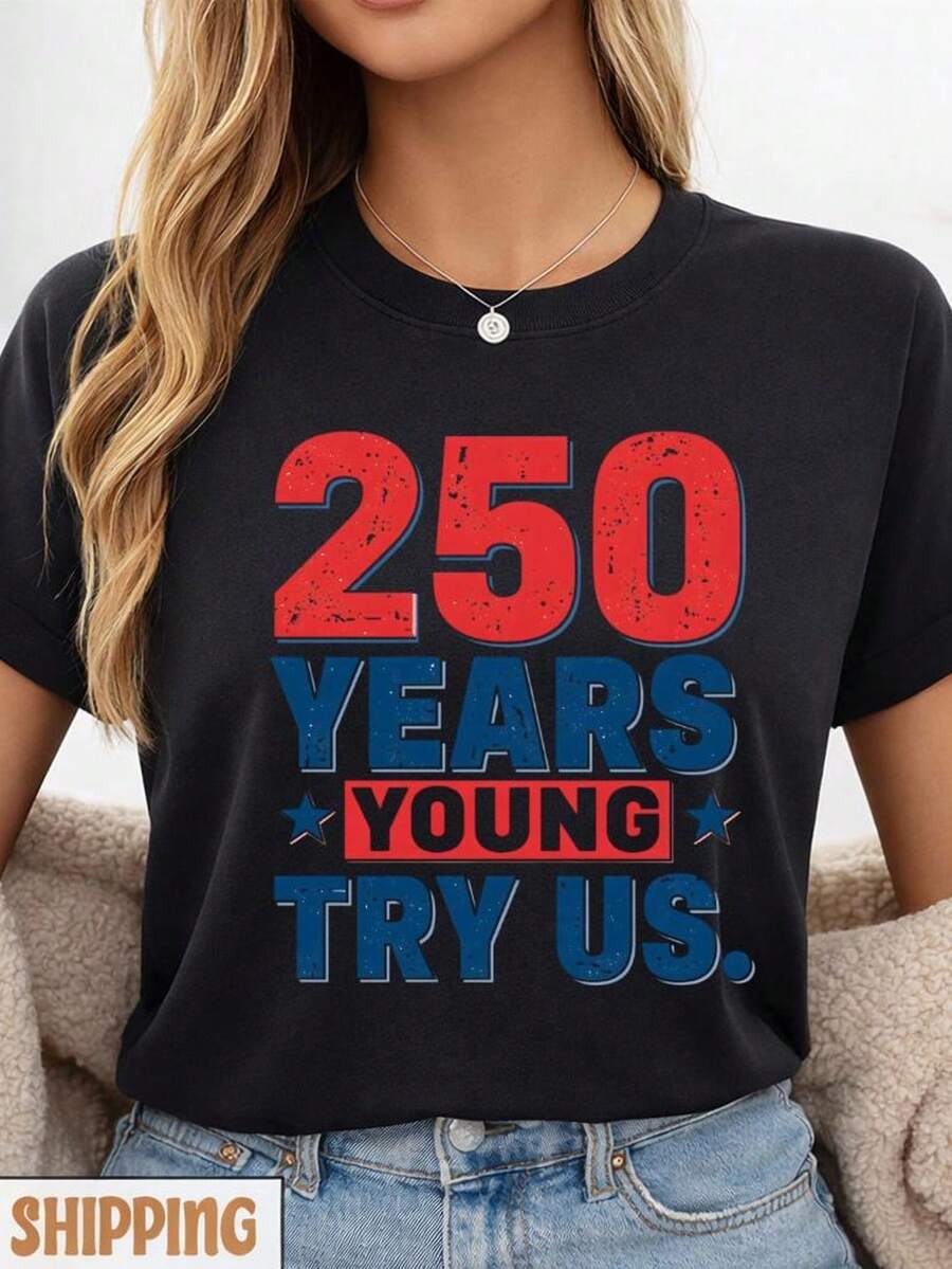 Camiseta "250 años de juventud, pruébanos", camiseta del 250 aniversario de EE. UU., regalo patriótico de América 1776 para hombres y mujeres. Camiseta unisex de algodón puro de 220 g, peso ideal para todas las estaciones, adecuada tanto para hombres como para mujeres. Tejido duradero de alta calidad, suave al tacto y de larga duración. Top transpirable. Adecuado para la primavera y el verano de las mujeres, vacaciones, Día de la Madre, Día de la Independencia. - Negro - Ver 1