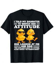 Le aconsejé a mi hija que prestara atención a su comportamiento, y ella me echó un vistazo.Camiseta, Unisex - Primavera, Día de San Valentín, Día de San Patricio, Temporada de Graduación, Regalos de Pascua para Papá, Mamá, Padres, Amigos, Familiares y Compañeros de Trabajo (Solo la Camiseta) - Negro - Ver 1