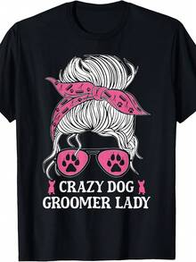 Crazy Dog Groomer Lady Messy Bun Grooming Puppies Dog Lover T-Shirt - Hitam - View 1