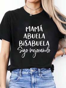 T-Shirt With Letter Print "MAMA GRANUELA BISAGUELA Sigo Mejorando", Short Sleeve, Round Neck, Casual Top For Summer And Spring, Women's Clothing - 黑色 - 查看 1