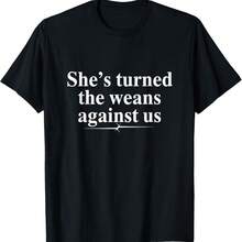 Limmy She Turned The Weans Against Me T-Shirt - Negro - Ver 1