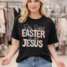 Women's Plus Size Easter Graphic Print Cotton T-Shirt With "Silly Rabbit Easter Is For Jesus" Print, Loose Fit, Short Sleeve, Sizes M-5XL, Casual T-Shirt For Holidays And Christian Occasions, Soft And Comfortable Cotton Fabric, Outfit For Easter Sunday At Church. - 黑色 - 查看 8