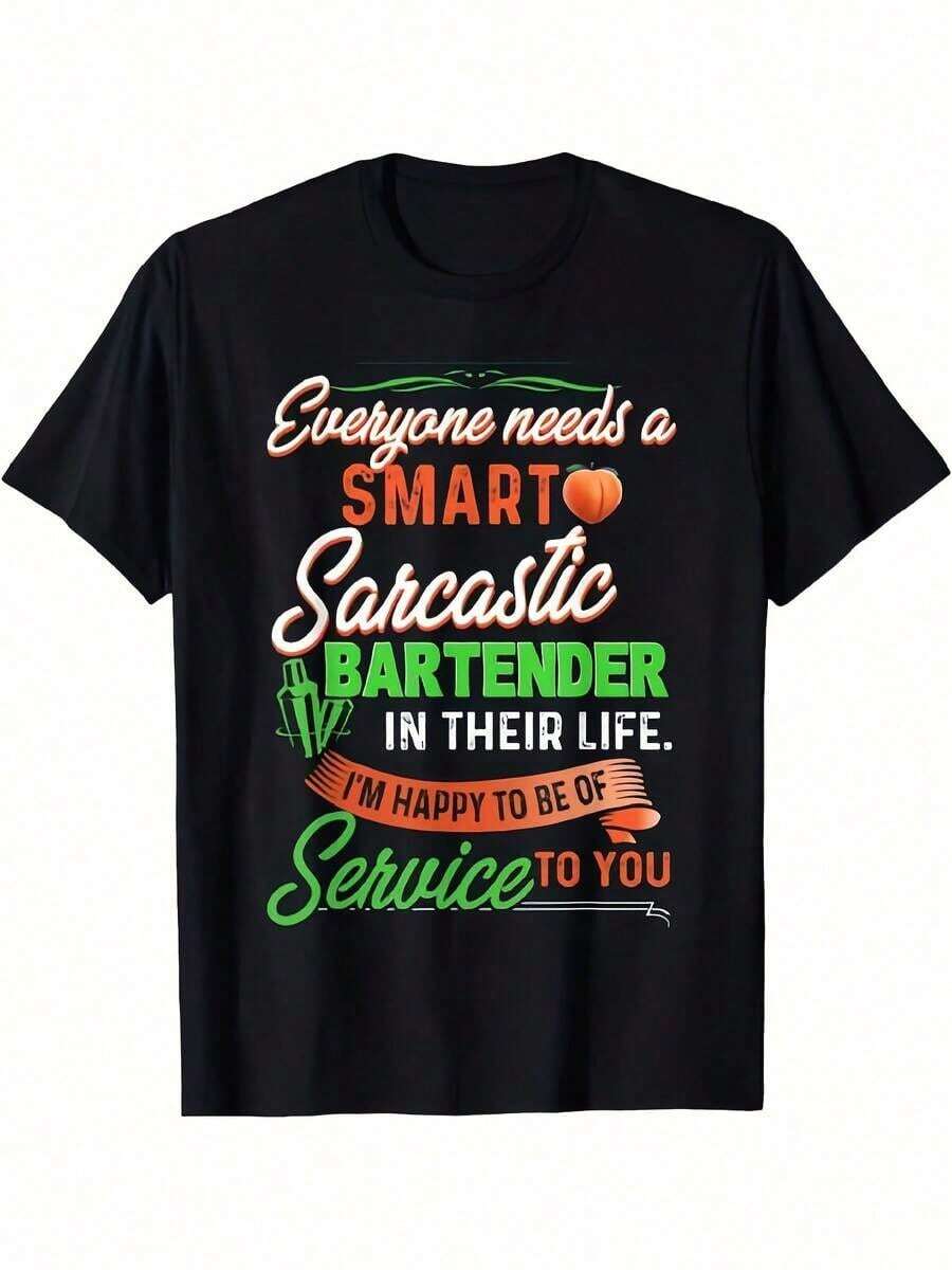 Funny Bartender Shirt - Graphic Shirt With The Phrase "Everyone Needs A Smart And Sarcastic Bartender" - Soft And Breathable Shirt For Mixologists, Bartenders, And Bar Parties - Lightweight Casual Crew Neck Shirt (Sizes S-XXXL) - Machine Washable Gift For Professional Bartenders - Breathable And Comfortable - 黑色 - 查看 1