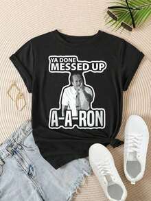 Vintage Ya Done Messed Up A A Ron Fashionable Casual Printed T-Shirt For Women, Suitable For All Seasons

-WhiteFashion - 黑色 - 查看 2