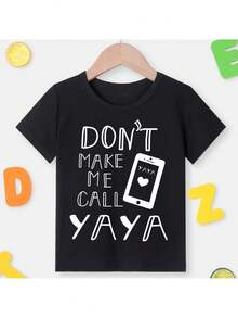 Don't Make Me Call YaYa Print 100% Cotton Boy T-Shirt - 黑色 - 查看 1