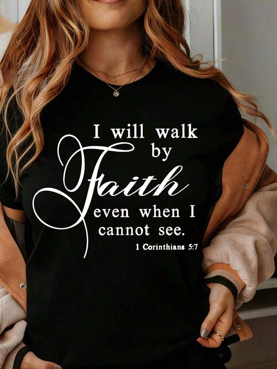 Women's Clothing: I Will Walk By Faith Even When I Cannot See. Christian T-Shirt With Bible Verse 1 Corinthians 57. Inspirational Faith T-Shirt For Women And Men. Religious-Themed T-Shirts Are Suitable For Everyday Wear And Religious Activities. Women's Shirts - 黑色 - 查看 1