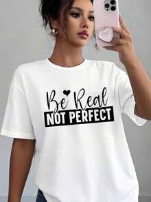Women's Casual T-Shirt With "Be Real Not Perfect" Print, Soft And Comfortable, Gift For Birthday, Valentine's Day, Mother's Day > Beautiful. - 白色 - 查看 1