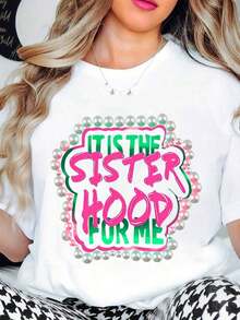 It Is Sisterhood Me Graphic Print T-Shirt Embellished With Pearls - Perfect For Sorority Events, Parties And Casual Wear - Unisex Loose Cotton Short Sleeve Crew Neck T-Shirt, Urban Vintage Style. - 白色 - 查看 7