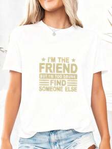 Camiseta de manga corta con la frase divertida 'Soy el amigo, pero estoy demasiado borracha para buscar a alguien más', 100% algodón. - Blanco 4 - Ver 3