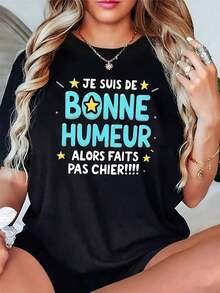 Camiseta de Mujer con Frases en Francés - "Estoy de Buen Humor" y "Estoy Enamorado/a" con Texto en Francés, Estrellas y Corazones - Top Negro Casual de Cuello Redondo y Manga Corta - Elasticidad Media, para Amantes de la Moda, Material Transpirable, Diseño, Moda de Primavera, Ajuste Cómodo - Negro - Ver 1