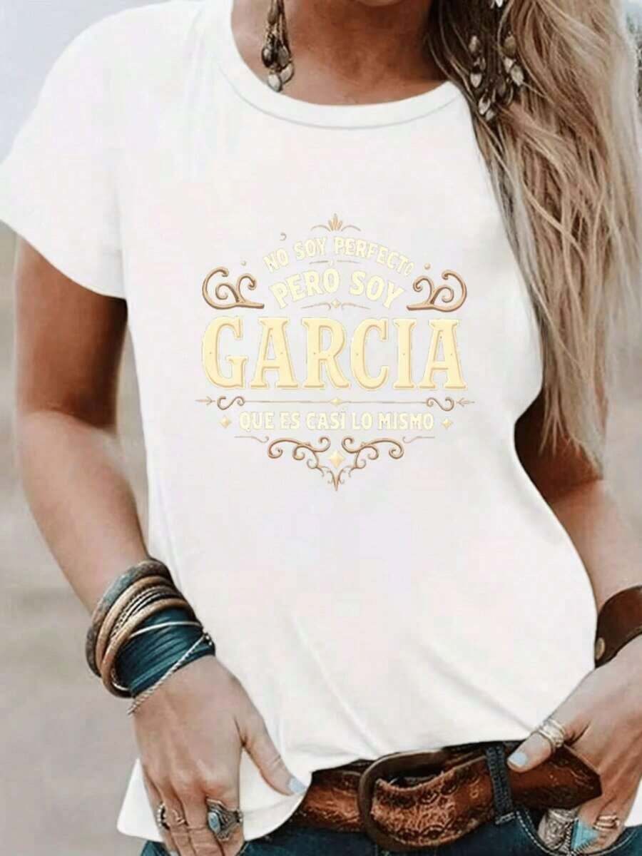 I'm Not Perfect But I'm A Garcia Printed T-Shirt, Casual Short Sleeve Round Neck Top, Women's Clothing For Spring/Summer - 白色 - 查看 1