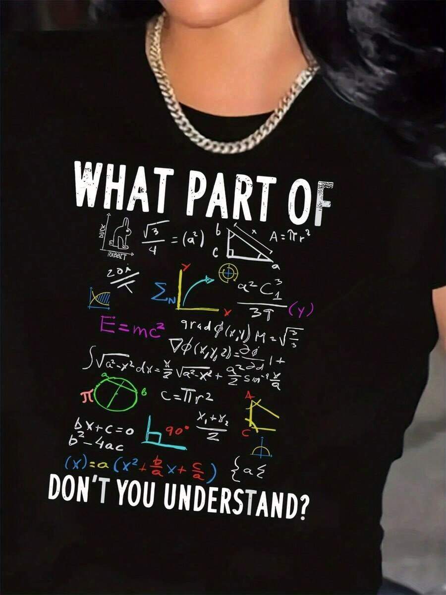 Divertida camiseta gráfica de manga corta con cuello redondo de algodón de 180 g: "¿Qué parte de no entiendes?" Camiseta con estampado de ecuaciones matemáticas para mujer, ideal para amantes de las matemáticas nerds, ropa informal, regaloPure-Cotton - Negro - Ver 1