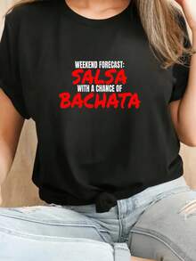 Camisetas estampadas de moda para mujer, tops de estilo urbano de talla grande, camisetas de verano cómodas y elegantes que combinan con todo. Camiseta blanca de manga corta con estampado de salsa y bachata, ropa casual para mujer, ideal para fiestas de fin de semana y clases de baile. - Negro - Ver 1