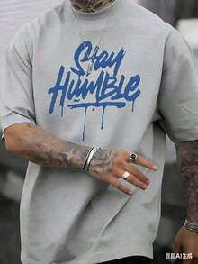 "Stay Humble" Blue Letter Pattern T-Shirt, Cotton T-Shirt, 220g Cotton, Comfortable, For Running Errands, Lounging Or Outdoor Fun, 100% Comfortable Cotton - 灰色的 - 查看 4