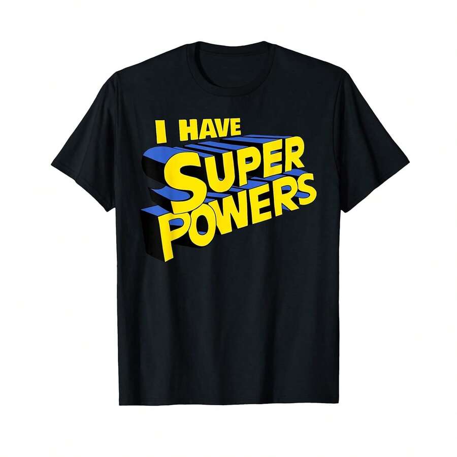 Camiseta unisex de manga corta, tengo superpoderes, divertida camiseta de superhéroe, tengo superpoderes, playeras hombre, spiderman, ,  mujer, romwe men, boho chic, regalos para maestros, camiseta de mujer, atuendos curvy para hombre, y2k. - Negro - Ver 1