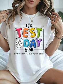 Camiseta de cuello redondo con estampado de letras coloridas "Test Day Yall Don't Stress Do Your Best" en color blanco, para la temporada de exámenes escolares, primavera y verano. - Blanco - Ver 1