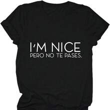 Funny Slogan T-Shirts For Women, 'I'm Nice But Don't Go Too Far' T-Shirt, Spanglish Latina Graphic Tees, Cute, Loose, Casual And Versatile, Y2k T-Shirt, Shirt - 黑色 - 查看 9