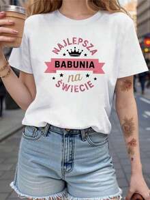 Women's Short-Sleeved T-Shirt With A Round Neck, Ideal For Spring And Summer, Featuring A Crown And Stars Print, Combined With The Phrase "Polish NAJLEPSZA BABUNIA NA ŚWIECIE 'World's Best Grandma'". Casual Style. - 白色 - 查看 6