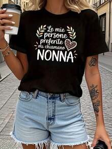 Women's Printed T-Shirt, 100% Pure Cotton, Feel The Softness Of Nature's Gift! Short-Sleeved, Round-Neck T-Shirt For Spring/Summer With The Italian Print "Le Mie Persone Preferite Mi Chiamano NONNA" (My Favorite People Call Me NONNA), Perfect For Casual Outings, Holiday Gifts, And Get-Togethers With Friends. - 黑色 - 查看 1
