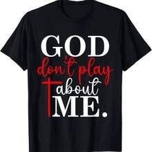 God Doesn't Play Jokes With Me, Unisex Inspirational Faith T-Shirt - 款式 - 查看 1