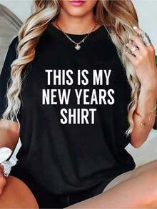 Highly Recommended. 100% Cotton. "This Is My New Year" T-Shirt - Fun New Year's Eve T-Shirt - Casual Short-Sleeved Crew Neck Printed T-Shirt For Spring And Summer - Comfortable, Easy To Match. - 黑色 - 查看 1