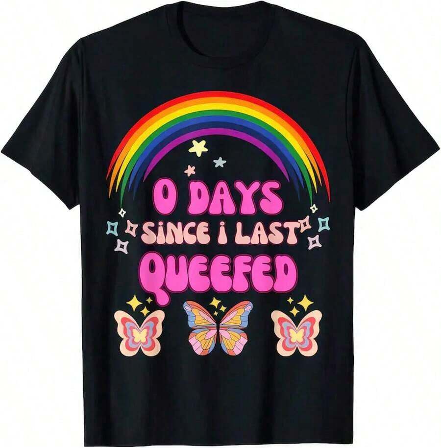 0 Days Since I Last Queefed Funny Joke Humor Rude Naughty T Shirt - Black - View 1
