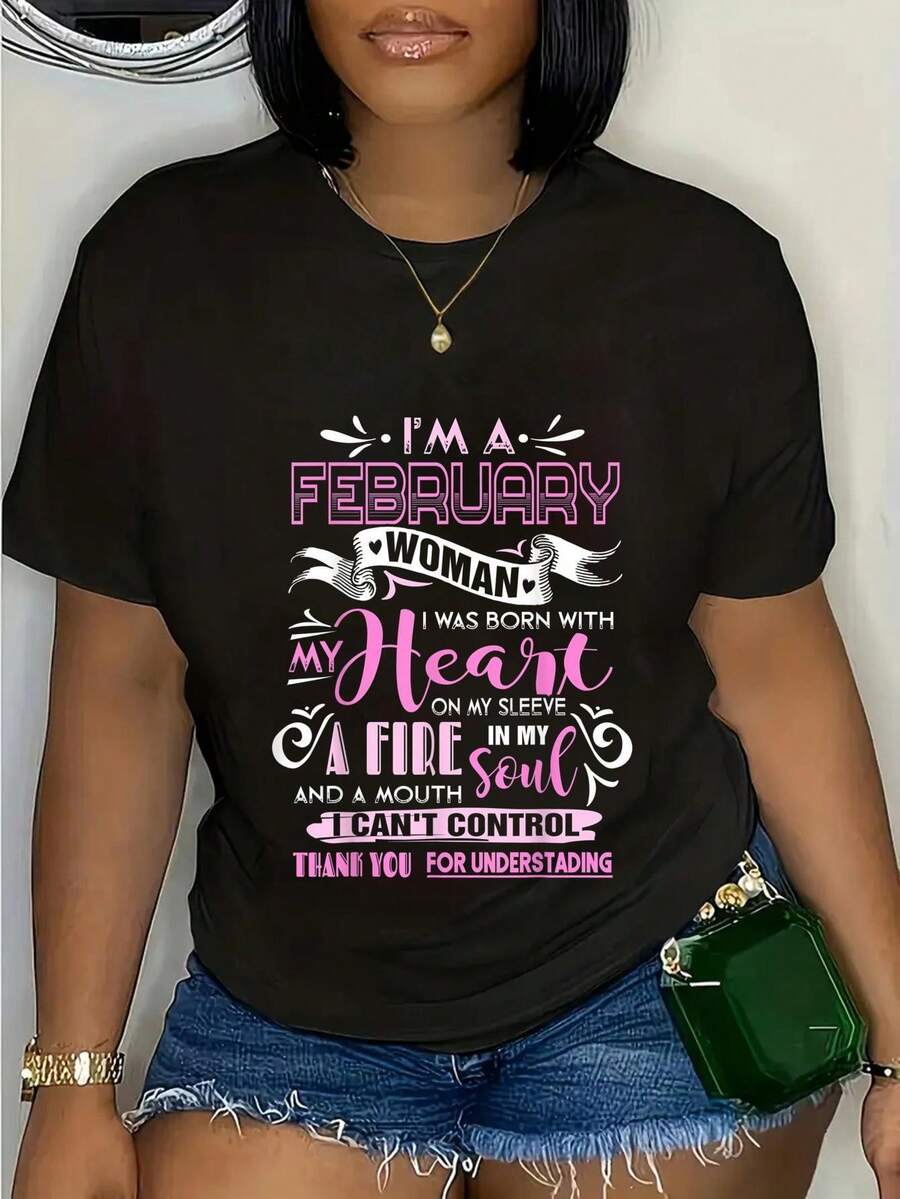 Plus Size - Plus Size - Plus Size "I'm A February Woman" Birthday T-Shirt | Black With Ross And Mense Sentimental Lettering For February Birth Month, Casual Short Sleeve Crew Neck T-Shirt, Unique Gift For Women Born In February, Machine Washable - Black - View 1