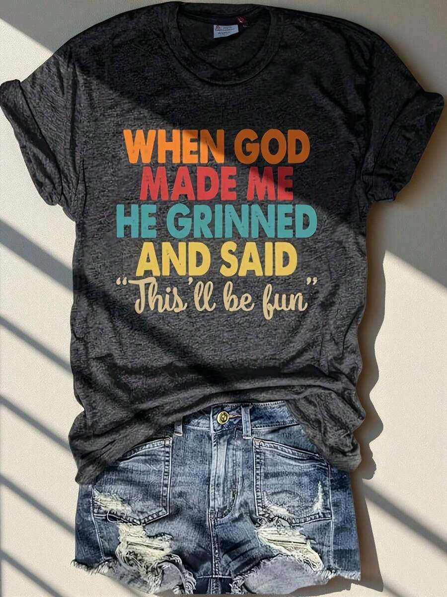 Cuando Dios me creó, sonrió. Camiseta cristiana divertida para mujer, camiseta irónica de fe religiosa de Jesús - Transpirable y agradable para la piel.
