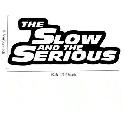3pcs "The Slow And The Serious" Car Decal Stickers, Retro Film Style, Waterproof & UV-Resistant Vinyl, Perfect For Adding A Humorous Touch To Your Car, Truck Or Motorcycle